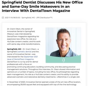 Springfield dentist discusses his expansive new office and single-visit smile makeovers in an interview with DentalTown magazine.